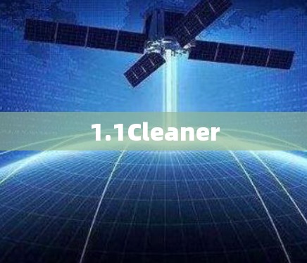 1.1Cleaner
